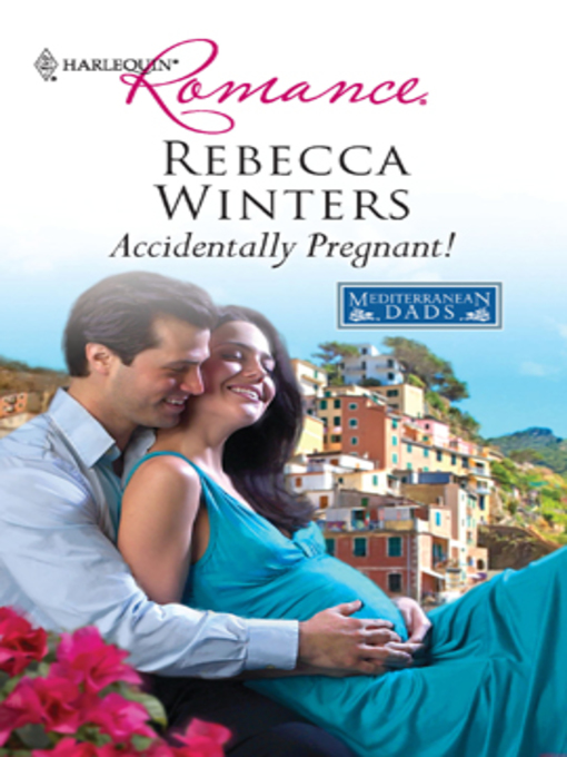 Title details for Accidentally Pregnant! by Rebecca Winters - Wait list